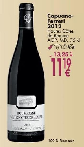 Promoties Capuano- ferreri 2012 hautes côtes de beaune - Rode wijnen - Geldig van 03/10/2016 tot 31/10/2016 bij Cora