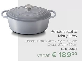 Promoties Le creuset ronde cocotte misty grey - Le creuset - Geldig van 08/10/2016 tot 12/11/2016 bij ShopWillems
