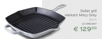 Promoties Le creuset skillet grill vierkant misty grey - Le creuset - Geldig van 08/10/2016 tot 12/11/2016 bij ShopWillems