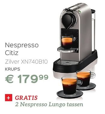 Promoties Krups nespresso citiz zilver xn740b10 - Krups - Geldig van 08/10/2016 tot 12/11/2016 bij ShopWillems