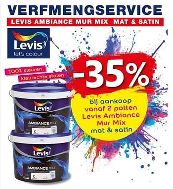 Promoties -35% bij aankoop vanaf 2 potten levis ambiance mur mix mat + satin - Levis - Geldig van 12/10/2016 tot 23/10/2016 bij Hubo