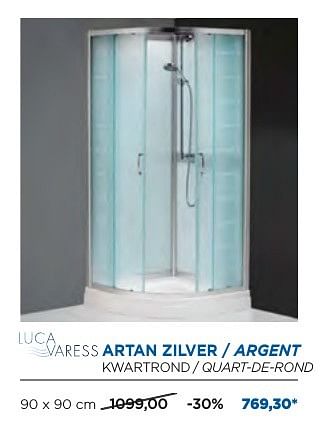 Promoties Artan douchecabines - cabines de douche zilver - argent - Luca varess - Geldig van 04/10/2016 tot 29/10/2016 bij X2O