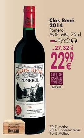 Promotions Clos rené 2014 pomerol - Vins rouges - Valide de 03/10/2016 à 31/10/2016 chez Cora