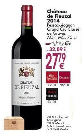 Promotions Château de fieuzal 2014 pessac-léognan grand cru classé de graves - Vins rouges - Valide de 03/10/2016 à 31/10/2016 chez Cora