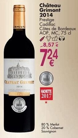 Promotions Château grimont 2014 prestige cadilrac côtes de bordeaux - Vins rouges - Valide de 03/10/2016 à 31/10/2016 chez Cora