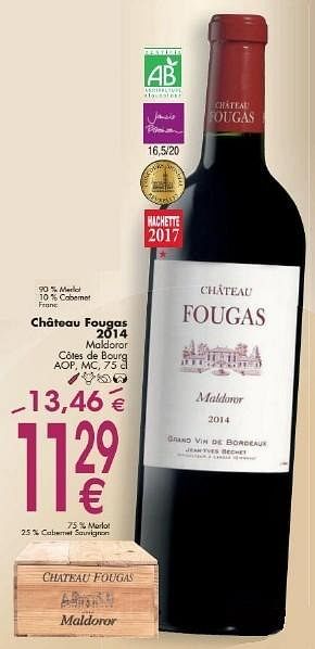 Promotions Château fougas 2014 maldoror côtes de bourg - Vins rouges - Valide de 03/10/2016 à 31/10/2016 chez Cora