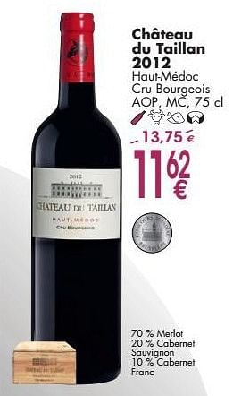 Promoties Château du taillan 2012 haut-médoc cru bourgeois - Rode wijnen - Geldig van 03/10/2016 tot 31/10/2016 bij Cora