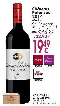 Promoties Château potensac 2014 médoc cru bourgeois - Rode wijnen - Geldig van 03/10/2016 tot 31/10/2016 bij Cora