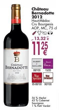 Promoties Château bemadotte 2012 haut-médoc cru bourgeois - Rode wijnen - Geldig van 03/10/2016 tot 31/10/2016 bij Cora