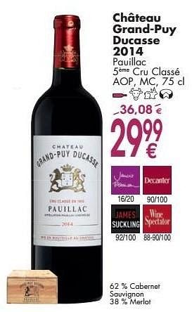 Promotions Château grand-puy ducasse 2014 pauillac cru classé - Vins rouges - Valide de 03/10/2016 à 31/10/2016 chez Cora