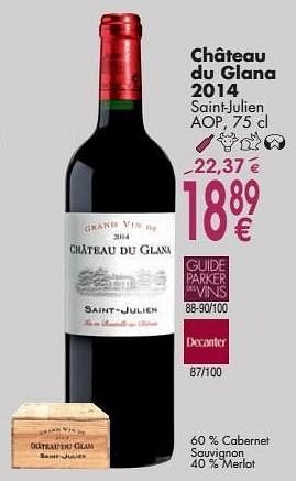 Promotions Château du glana 2014 saint-julien - Vins rouges - Valide de 03/10/2016 à 31/10/2016 chez Cora