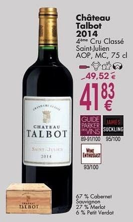 Promotions Château talbot 2014 cru classé saint-julien - Vins rouges - Valide de 03/10/2016 à 31/10/2016 chez Cora