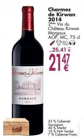 Promotions Charmes de kirwan 2014 vin du château kirwan margaux - Vins rouges - Valide de 03/10/2016 à 31/10/2016 chez Cora