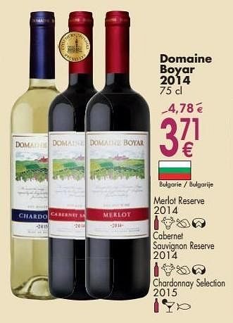 Promotions Domaine boyar 2014 - Vins rouges - Valide de 03/10/2016 à 31/10/2016 chez Cora