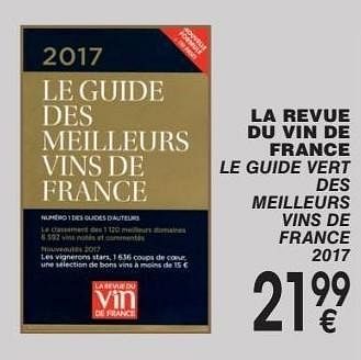 Promoties La revue du vin de france le guide vert des meilleurs vins de france 2017 - Huismerk - Cora - Geldig van 03/10/2016 tot 31/10/2016 bij Cora