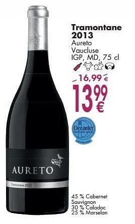 Promoties Tramontane 2013 aureto vaucluse - Rode wijnen - Geldig van 03/10/2016 tot 31/10/2016 bij Cora