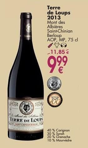 Promoties Terre de loups 2013 mont des albières saint chinian berloup - Rode wijnen - Geldig van 03/10/2016 tot 31/10/2016 bij Cora