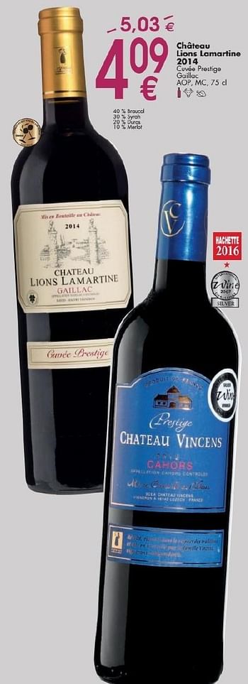 Promotions Château lions lamartine 2014 cuvée prestige gaillac - Vins rouges - Valide de 03/10/2016 à 31/10/2016 chez Cora