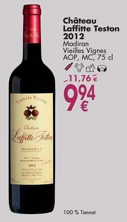 Promoties Château laffitte teston 2012 madiran vieilles vignes - Rode wijnen - Geldig van 03/10/2016 tot 31/10/2016 bij Cora
