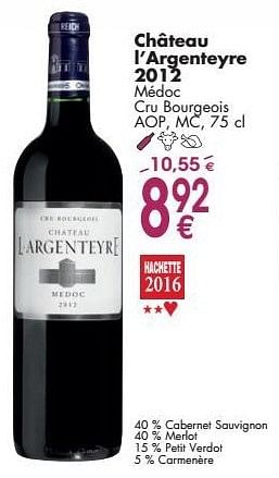 Promotions Château l`argenteyre 2012 médoc cru bourgeois - Vins rouges - Valide de 03/10/2016 à 31/10/2016 chez Cora