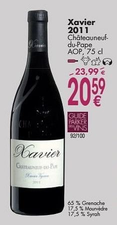 Promoties Xavier 2011 châteauneuf- du-pape - Rode wijnen - Geldig van 03/10/2016 tot 31/10/2016 bij Cora