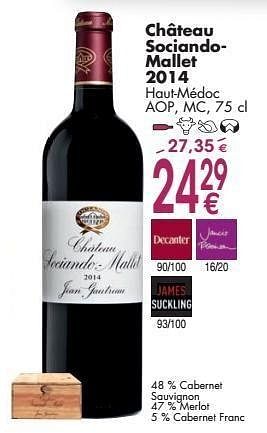 Promoties Château sociando- mallet 2014 haut-médoc - Rode wijnen - Geldig van 03/10/2016 tot 31/10/2016 bij Cora