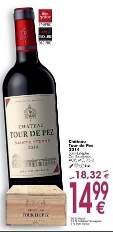 Promoties Château tour de pez 2014 saint estèphe cru bourgeois - Rode wijnen - Geldig van 03/10/2016 tot 31/10/2016 bij Cora