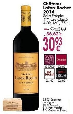 Promotions Château lafon-rochet 2014 saint-estèphe cru classé - Vins rouges - Valide de 03/10/2016 à 31/10/2016 chez Cora