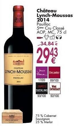 Promotions Château lynch-moussas 014 pauillac - Vins rouges - Valide de 03/10/2016 à 31/10/2016 chez Cora