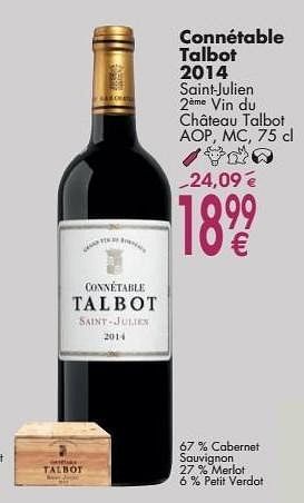 Promotions Connétable talbot 2014 saint-julien vin du château talbot - Vins rouges - Valide de 03/10/2016 à 31/10/2016 chez Cora