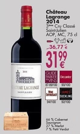 Promoties Château lagrange 2014 cru classé saint-julien - Rode wijnen - Geldig van 03/10/2016 tot 31/10/2016 bij Cora