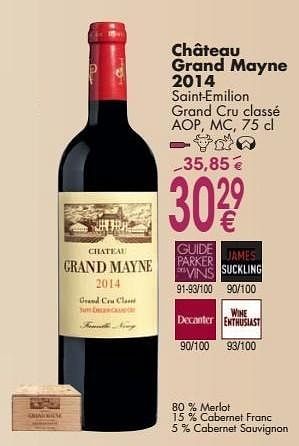 Promotions Château grand mayne 2014 saint-emilion grand cru classé - Vins rouges - Valide de 03/10/2016 à 31/10/2016 chez Cora
