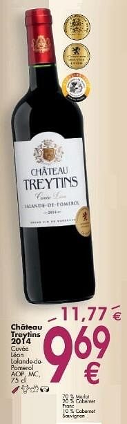 Promoties Château treytins 2014 cuvée léon lalande de pomerol - Rode wijnen - Geldig van 03/10/2016 tot 31/10/2016 bij Cora