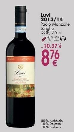 Promotions Luvi 2013-14 paolo manzone langhe - Vins rouges - Valide de 03/10/2016 à 31/10/2016 chez Cora