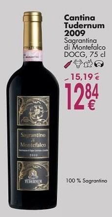 Promotions Cantina tudernum 2009 saarantina di montefalco - Vins rouges - Valide de 03/10/2016 à 31/10/2016 chez Cora