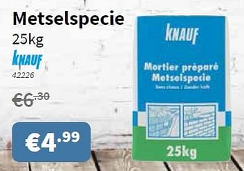 Promoties Metselspecie - Knauf - Geldig van 06/10/2016 tot 19/10/2016 bij Cevo Market