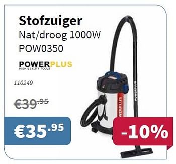 Promotions Powerplus stofzuiger nat-droog 1000w pow0350 - Powerplus - Valide de 06/10/2016 à 19/10/2016 chez Cevo Market