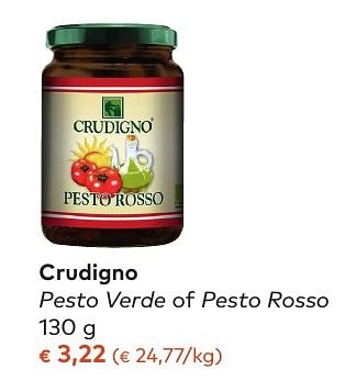 Promoties Crudigno pesto verde of pesto rosso - Crudigno - Geldig van 05/10/2016 tot 01/11/2016 bij Bioplanet