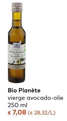 Promoties Bio planète vierge avocado-olie - Bio-Planète - Geldig van 05/10/2016 tot 01/11/2016 bij Bioplanet