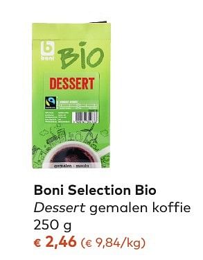 Promoties Boni selection bio dessert gemalen koffie - Boni - Geldig van 05/10/2016 tot 01/11/2016 bij Bioplanet