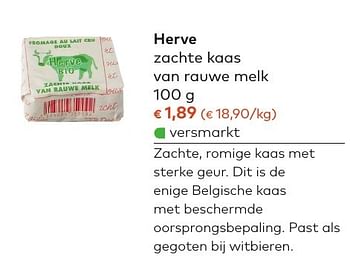Promoties Herve zachte kaas van rauwe melk - Herve - Geldig van 05/10/2016 tot 01/11/2016 bij Bioplanet
