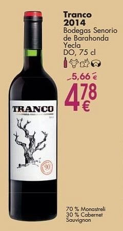 Promotions Tranco 2014 bodegas senorio de barahonda yecla - Vins rouges - Valide de 03/10/2016 à 31/10/2016 chez Cora