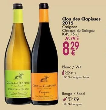 Promoties Clos des clapisses 2015 carignan côteaux du salagou - Rode wijnen - Geldig van 03/10/2016 tot 31/10/2016 bij Cora