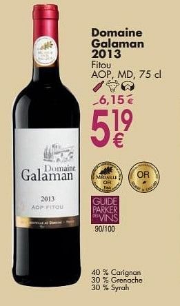 Promoties Domaine galaman 2013 fitou - Rode wijnen - Geldig van 03/10/2016 tot 31/10/2016 bij Cora
