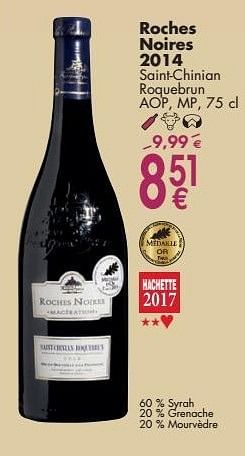 Promotions Roches noires 2014 saint chinian roquebrun - Vins rouges - Valide de 03/10/2016 à 31/10/2016 chez Cora