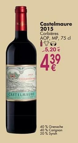Promotions Castelmaure 2015 corbières - Vins rouges - Valide de 03/10/2016 à 31/10/2016 chez Cora