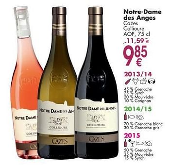 Promoties Notre dame des anges cazes collioure - Rode wijnen - Geldig van 03/10/2016 tot 31/10/2016 bij Cora