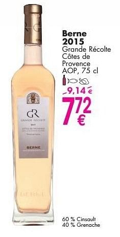 Promoties Berne 2015 grande récolte côtes de provence - Witte wijnen - Geldig van 03/10/2016 tot 31/10/2016 bij Cora