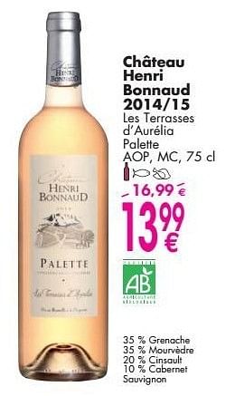 Promoties Château henri bonnaud 2014-15 les terrasses d` aurélia palette - Witte wijnen - Geldig van 03/10/2016 tot 31/10/2016 bij Cora