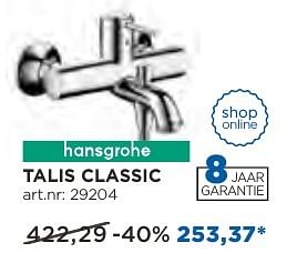 Promotions Hansgrohe talis classic - Hansgrohe - Valide de 04/10/2016 à 29/10/2016 chez X2O